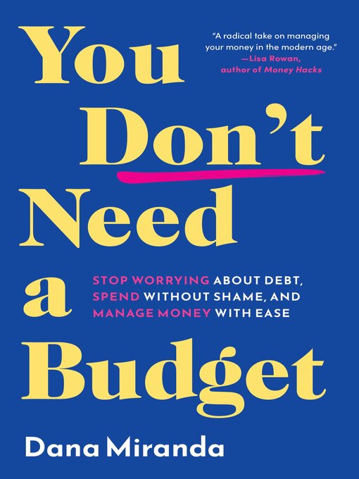 Title details for You Don't Need a Budget by Dana Miranda - Wait list